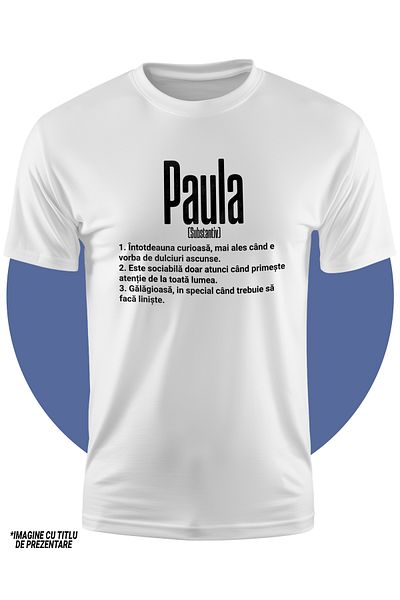 StoryGift Romania Tricou Copii Fete Cu Numele Paula, Si Mesaj Amuzant, Curioasa, Sociabila, Galagioasa 100%