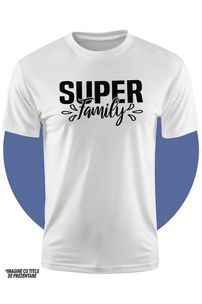 StoryGift Romania Tricou Copii Pentru O Familie Iubita Si Buna Cu Mesajul "super Family" 100% Bumbac, U,stg