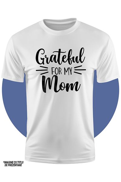 StoryGift Romania Tricou Copii Pentru Un Copil Recunoscator Pentru Mama Pe Care O Are 100% Bumbac, Unisex, A