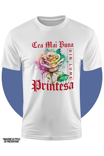 StoryGift Romania Tricou Copii Fete Cu Textul Cea Mai Buna Printesa, Din Lume, Floare, Trandafir Colorat, Wa