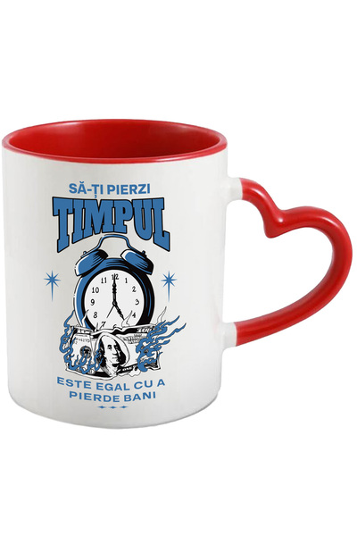 StoryGift Romania Cana sa-ti pierzi timpul este egal cu a pierde bani, 330ml,...