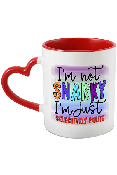 StoryGift Romania Cana cu mesajul "I'm not snarky, I'm just selectively polite", sarcastic, rautac, Cu Maner Inim STG