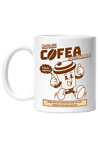 StoryGift Romania Cana Pahar de cafea zambitor iubesc cafeaua mai intai cafea...