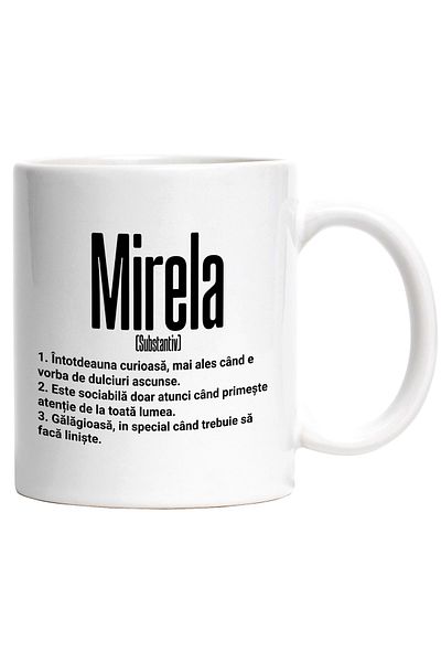 StoryGift Romania Cana Cu Numele Mirela, si Mesaj Amuzant, Curioasa, Sociabila, Galagioasa, 330ml,, Cu Maner Alb STG