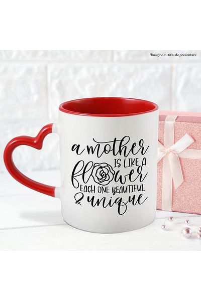 StoryGift Romania Cana cu mesaj din care reiese ca o mama este frumoasa si unica asemenea unei flo, Cu Maner Inim STG