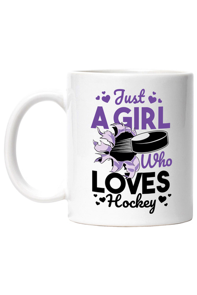 StoryGift Romania Cana Cu Mesaj Just A Girl Who Loves Hockey, Puc, Sport, Ini...