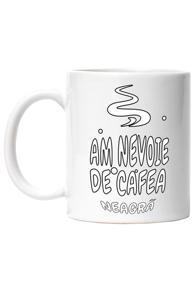 StoryGift Romania Cana Am Nevoie De Cafea Neagra Iubitorii De Aroma Cofeina, ...