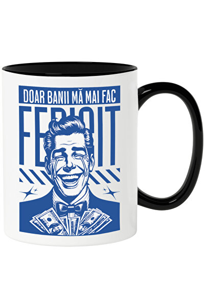 StoryGift Romania Cana Doar Banii Ma Fac Fericit Avere Barbat Fericit , 330ml...
