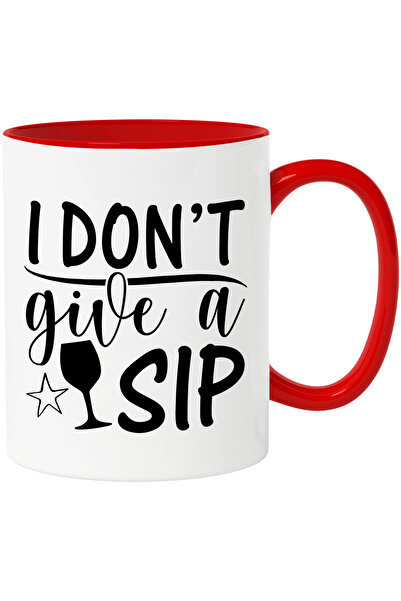 StoryGift Romania Cana Cu Mesajul "i Don't Give A Sip" - Nu Dau O Inghititura...