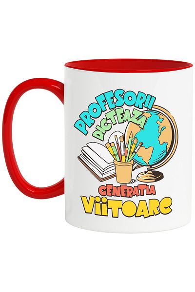 StoryGift Romania Mug Teachers dictate the next generation school, 330ml, Ceramic with Red Handle, With