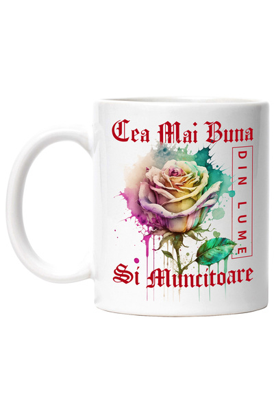 StoryGift Romania Cana Cu Textul Cea Mai Buna Si Muncitoare, Din Lume, Floare...