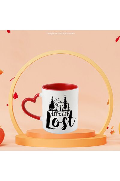 StoryGift Romania Mug with a mountain landscape and the message "Let's get lost" - let's get lost with Mane, Cu, STG.