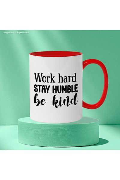 StoryGift Romania Mug with the text in English "Work hard, stay humble, be kind" - work hard, With,STG.
