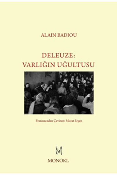 Monokl Yayınları Deleuze - Varlığın Uğultusu