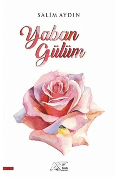 Kuytu Yayınları Yaban Gülüm