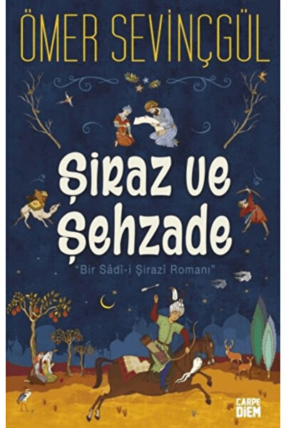 Carpe Diem Kitapları Şiraz ve Şehzade