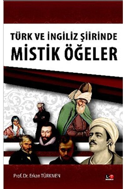 Literatürk Academia Türk ve İngiliz Şiirinde Mistik Öğeler