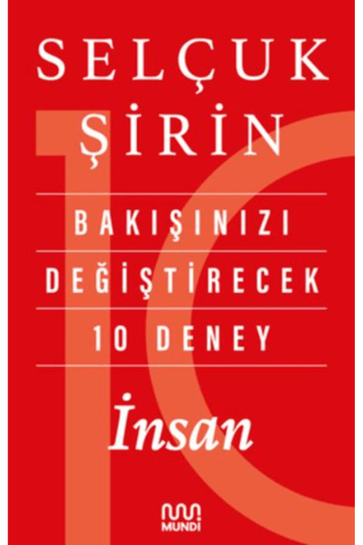 MUNDİ Bakışınızı Değiştirecek 10 Deney: İnsan