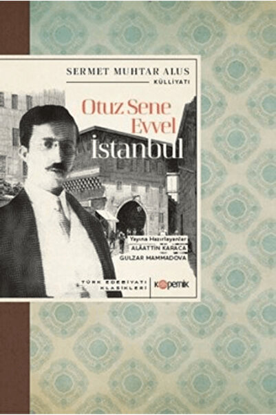 Generic Brand Otuz Sene Evvel İstanbul - Türk Edebiyatı Klasikleri