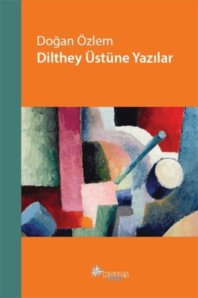 Notos Kitap Dilthey Üstüne Yazılar