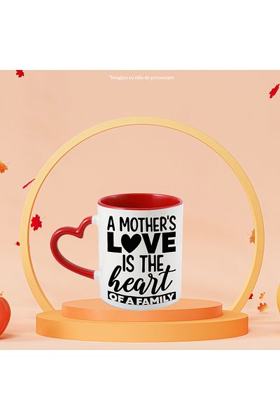 StoryGift Romania Mug with the text "A mother's love is the heart of a family" - heart with Handle, With, STG.