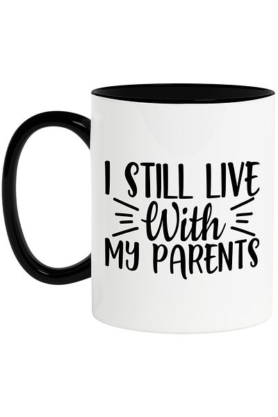 StoryGift Romania Mug with the message "i still live with my parents" - I still live with my parents c, With ,STG