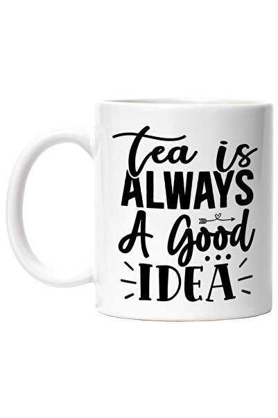 StoryGift Romania Cana cu mesajul in engleza "Tea is always a good idea" - ceaiul este mereu o ide, Cu ,STG