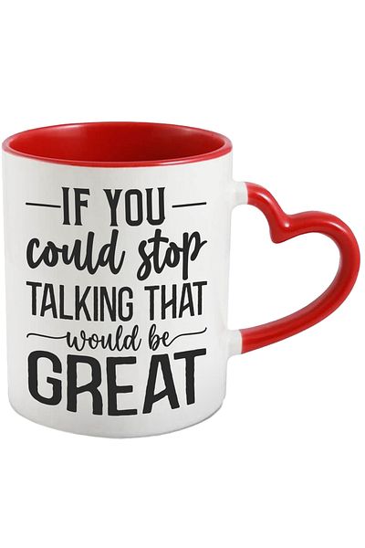 StoryGift Romania Mug with the message "If you could stop talking, that would be great" with Heart Handle, With ,STG.