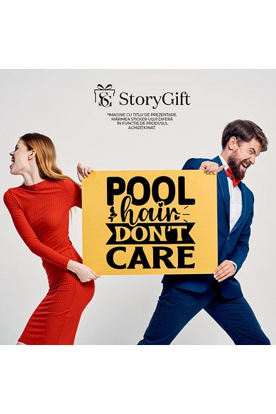 StoryGift Romania Exterior Sticker For Those Who Go To The Pool With The Message "Pool Hair Don't Care" - No