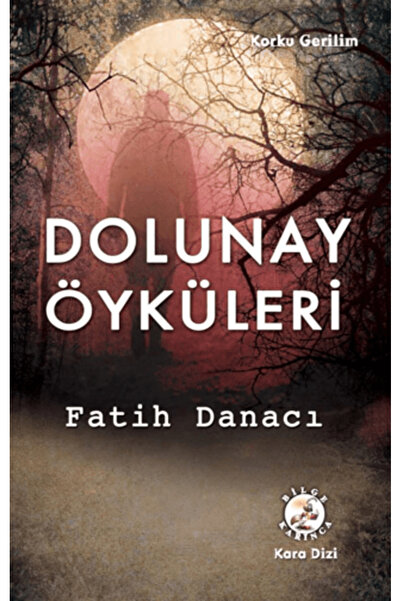 Bilge Karınca Yayınları Dolunay Öyküleri