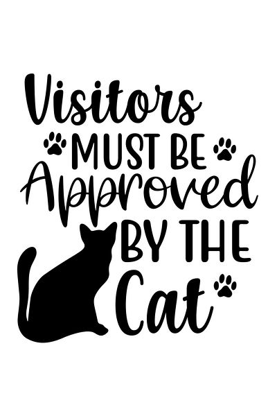 StoryGift Romania Sticker Autocolant 70CM Exterior cu o pisica si mesajul "Vizitatorii trebuie sa fie aprobati d