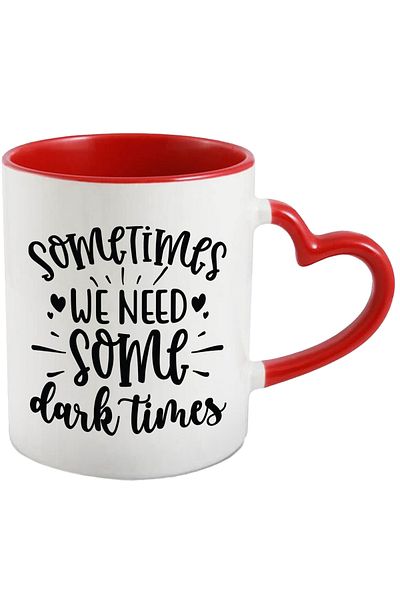 StoryGift Romania Mug with hearts and the message "Sometimes we need some dark moments, With ,STG