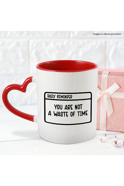 StoryGift Romania Mug with encouraging message that shows you are not a waste of time with Ma, Cu, STG