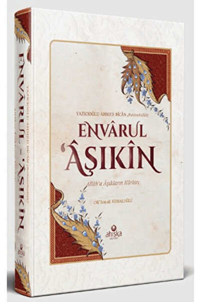 Ahıska Yayınevi Envarul Aşıkin (Ciltli)