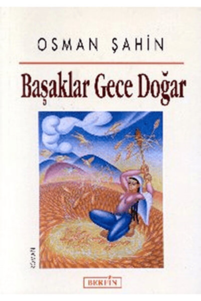 Berfin Yayınları Başaklar Gece Doğar