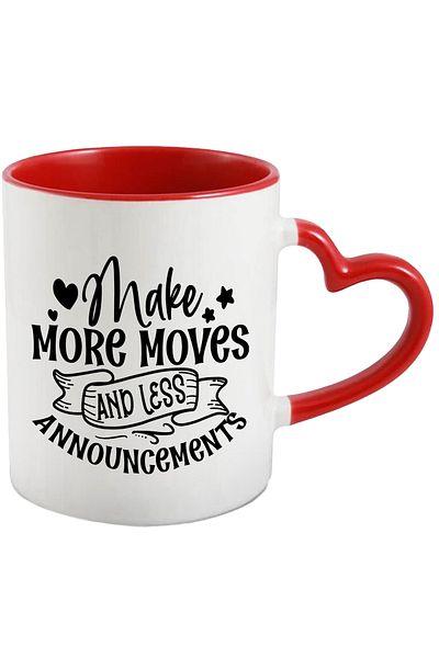 StoryGift Romania Mug with a message that encourages you to make more "moves" and fewer announcements, with STG.