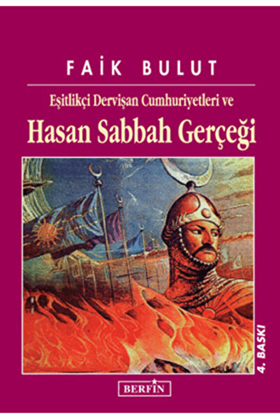Berfin Yayınları Eşitlikçi Dervişan Cumhuriyetleri ve Hasan Sabbah Gerçeği