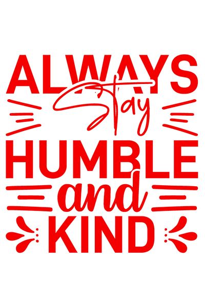 StoryGift Romania Sticker Eticheta 40CM Exterior cu mesaj motivational referitor la bunatate in engleza "Always
