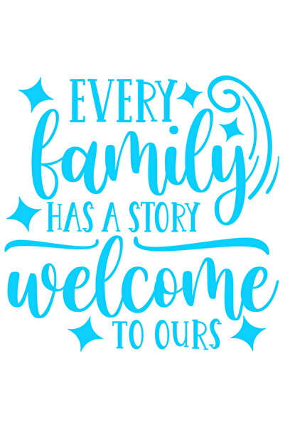 StoryGift Romania Sticker Exterior cu mesajul "Orice familie are o poveste, b...