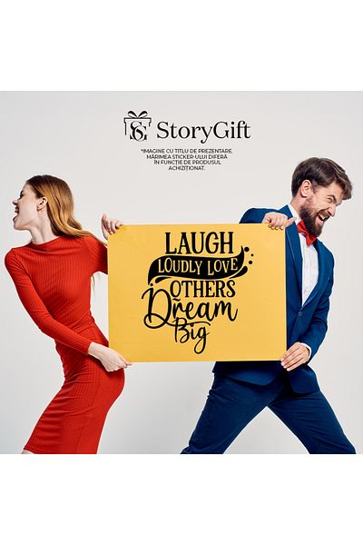 StoryGift Romania Sticker Autocolant 70CM Exterior cu mesajul "Razi zgomotos, iubeste-i pe ceilalti, ai visuri m