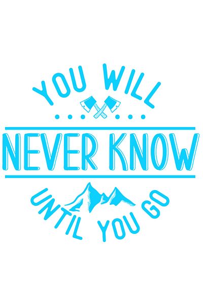 StoryGift Romania Sticker Adeziv 90CM Exterior cu munti si topoare cu mesajul "Nu vei sti niciodata pana cand nu