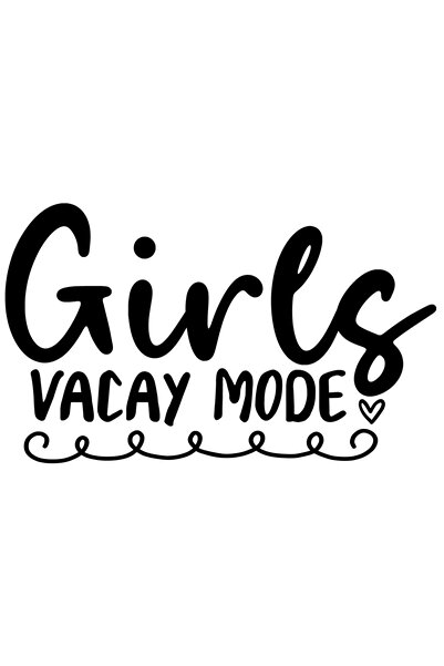 StoryGift Romania Sticker Exterior cu textul "Girls vacay mode" - fetele in m...