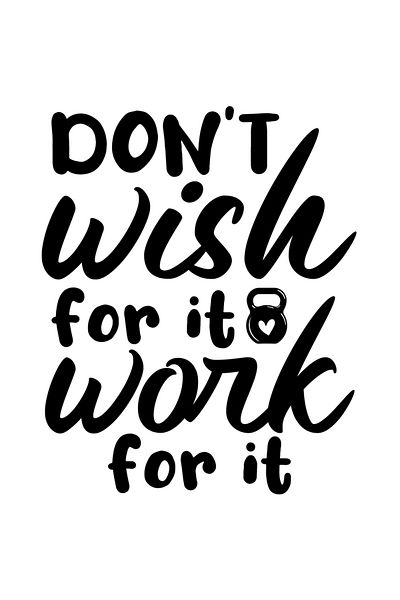 StoryGift Romania Sticker Exterior cu mesajul in engleza "Don't wish for it, work for it" - nu ti-o dori, ci