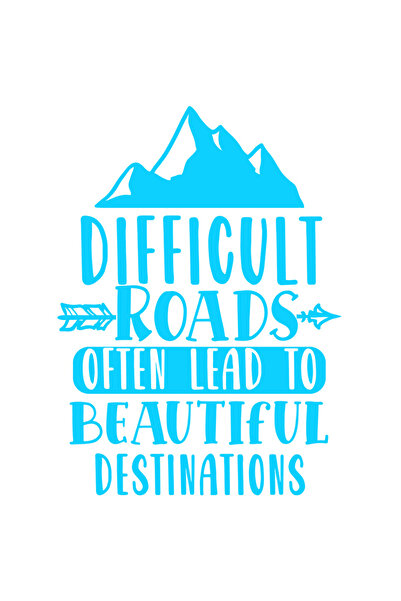 StoryGift Romania Sticker Autocolant 30CM Exterior cu mesajul "Drumurile dificile duc adesea la destinatii frumo