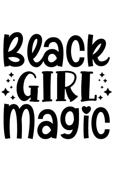 StoryGift Romania Sticker Autocolant 70CM Exterior pentru o fata de culoare cu textul "Black girl magic" - magia