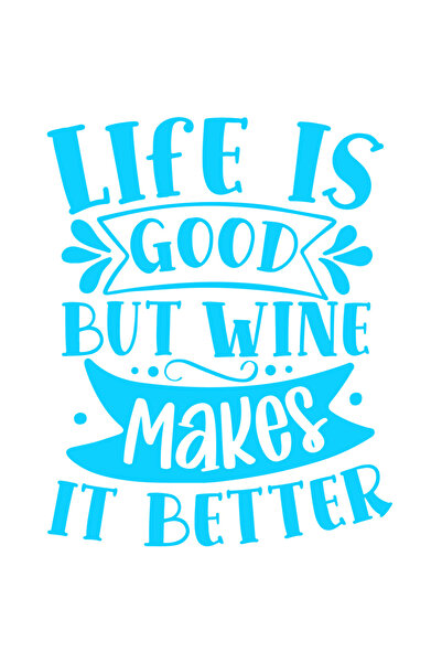 StoryGift Romania Sticker Autocolant 30CM Exterior pentru cei care considera ca vinul face viata si mai buna - b