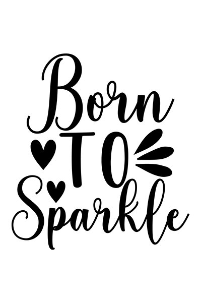 StoryGift Romania Sticker Autocolant 30CM Exterior cu inimioare si textul in engleza "Born to sparkle" - nascut