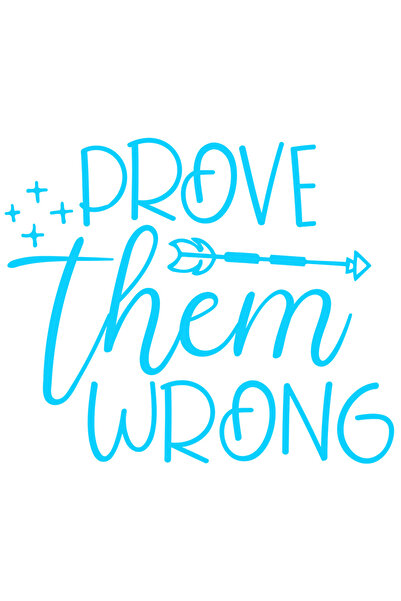 StoryGift Romania Sticker Exterior cu textul "Prove them wrong" - arata-le ca...