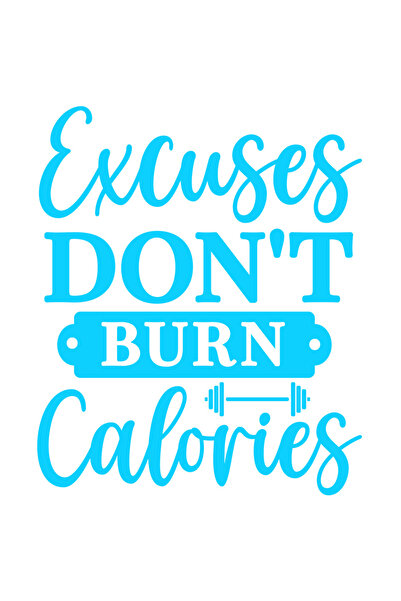 StoryGift Romania Sticker Adeziv 90CM Exterior cu mesaj care te indeamna sa faci miscare, intrucat scuzele nu ar