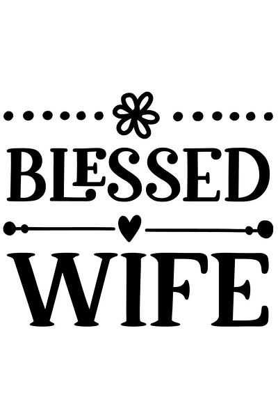 StoryGift Romania Sticker Eticheta 50CM Exterior cu inimioara si textul in engleza "Blessed wife" - sotie binecu